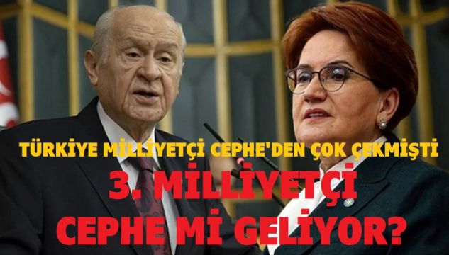 3. Milliyetçi Cephe Mi Geliyor?